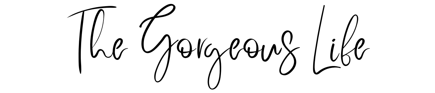 Gorgeous Life Blog