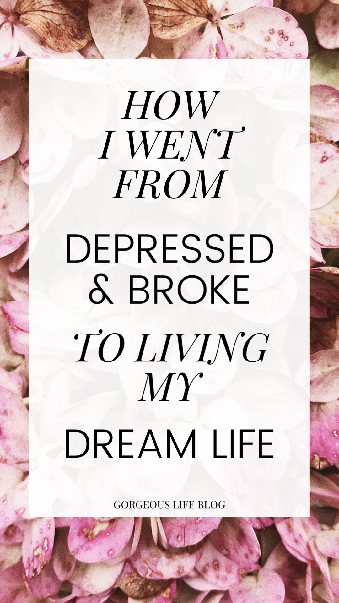 how to create the life of your dreams. Personal development self improvement tips