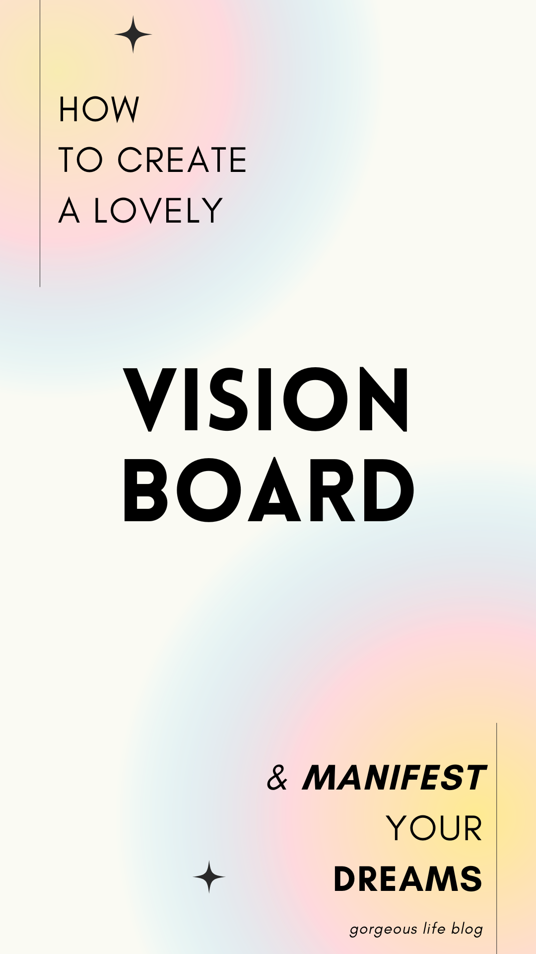 Why you need a Vision Board and How to Create Yours