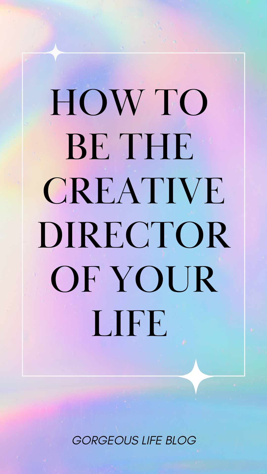 creative director of your life